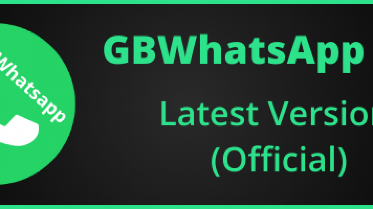 Gbwhatsapp 2020 Apk Download V8 25 Latest Version Anti Ban