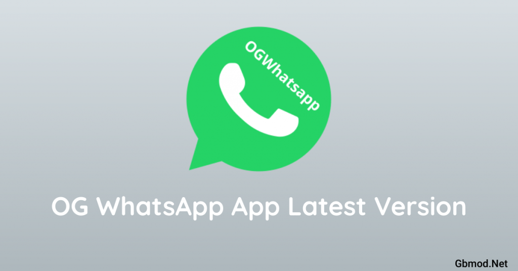 OG WhatsApp APK (Anti-Ban) April 2021 | Latest Version Download