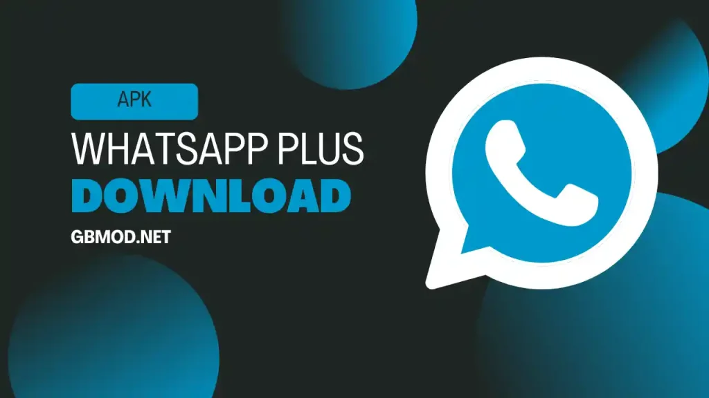 WhatsApp Plus APK Latest Version